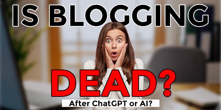 Is Blogging Dead? How AI Is Reshaping Online Business